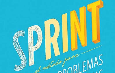 Sprint: El método para resolver problemas y testar nuevas ideas