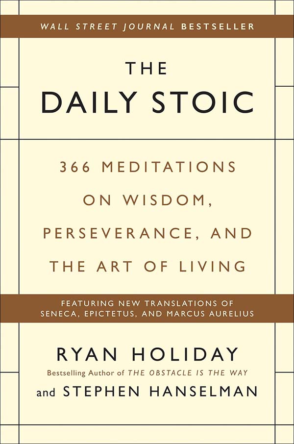 366 Meditations on Wisdom, Perseverance, and the Art of Living