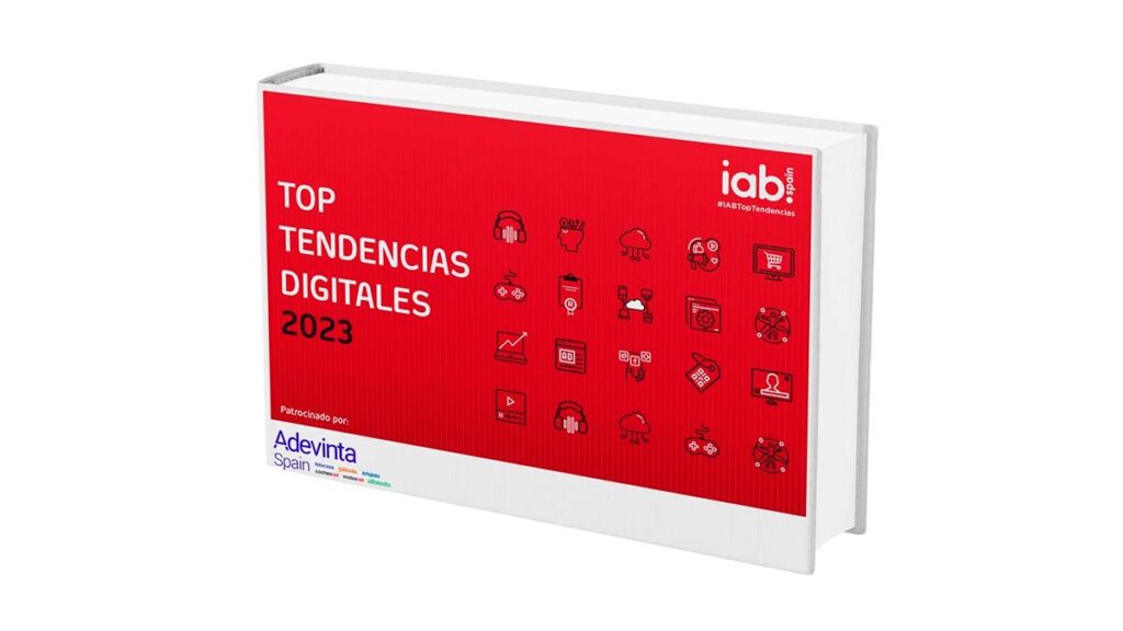Informe Top Tendencias Digitales 2023 de IAB Spain